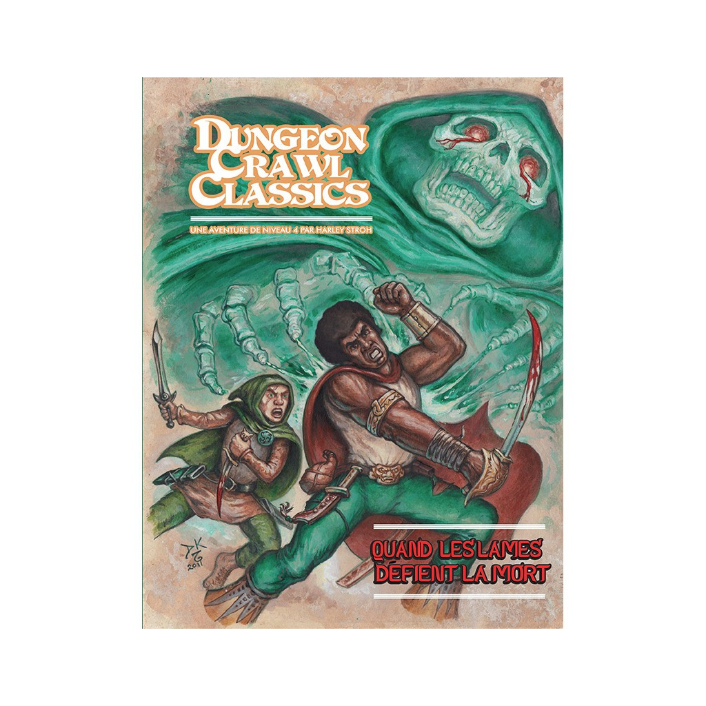 Dungeon Crawl Classics - Quand les lames défient la mort