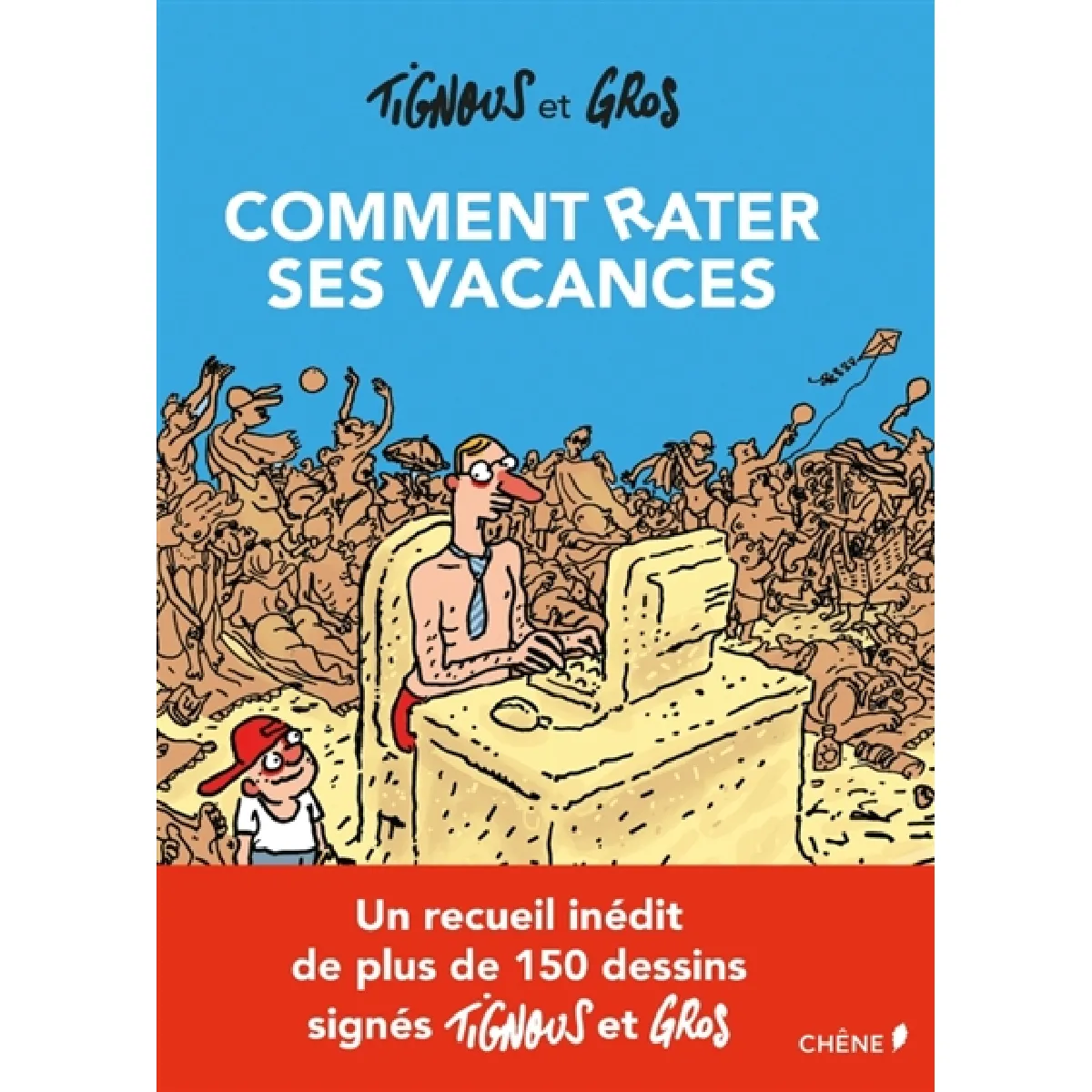 Comment rater ses vacances · Occasion
