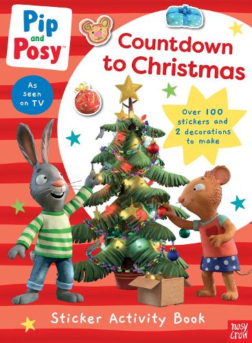 Pip and Posy: Countdown to Christmas - Pip and Posy TV Tie-In (Paperback)