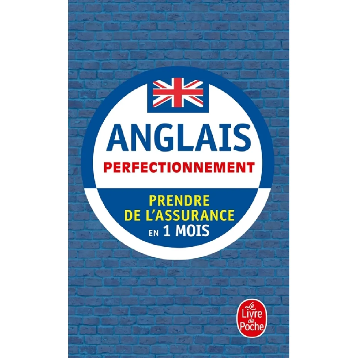 Anglais, perfectionnement : prendre de l'assurance en 1 mois · Occasion