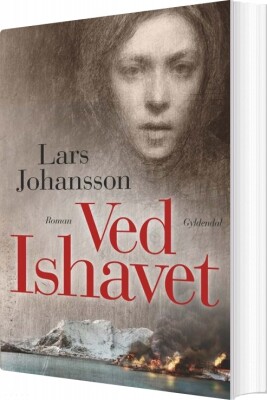 Ved Ishavet - Lars Johansson - Bog