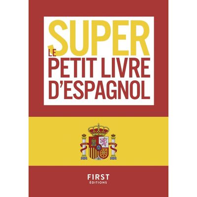 Super Petit Livre d'Espagnol
