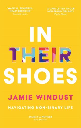 In Their Shoes: Navigating Non-Binary Life (Paperback)