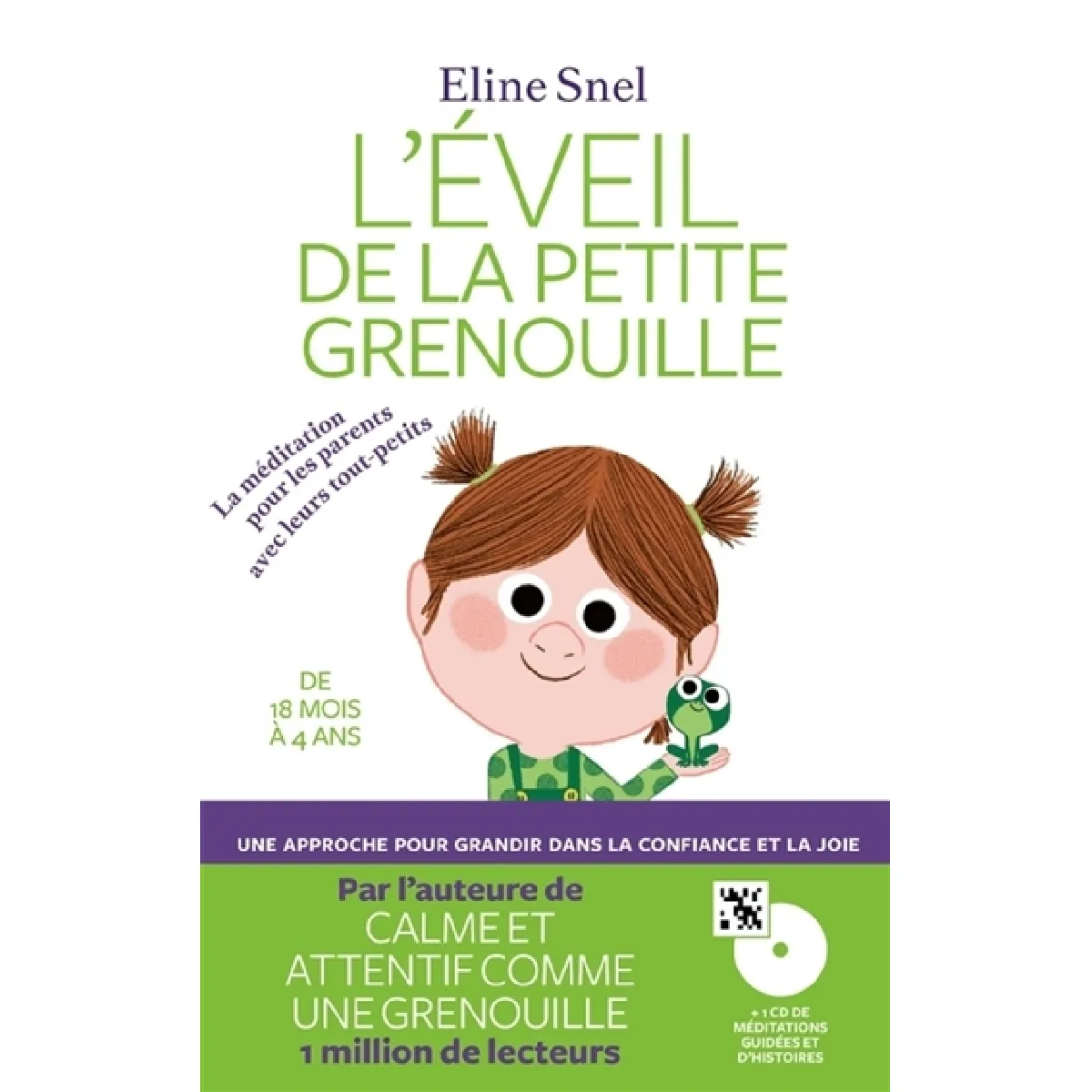 L'éveil de la petite grenouille : la méditation pour les parents avec leurs tout-petits · Occasion