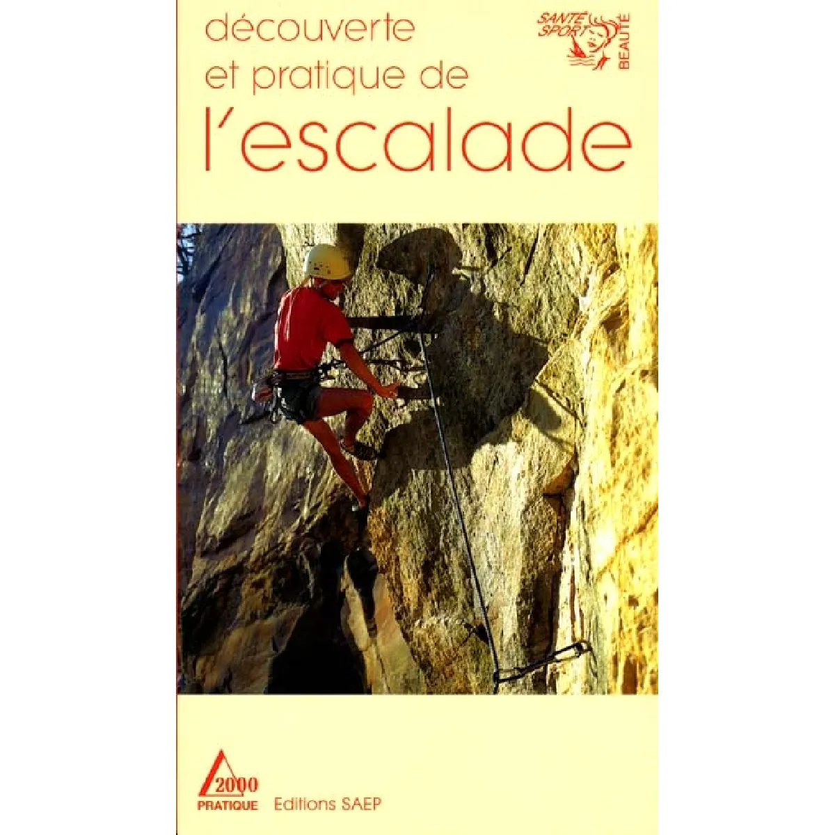 Découverte et pratique de l'escalade · Occasion
