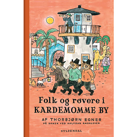Folk og røvere i kardemomme by - børnebog - Halfdan Rasmussen