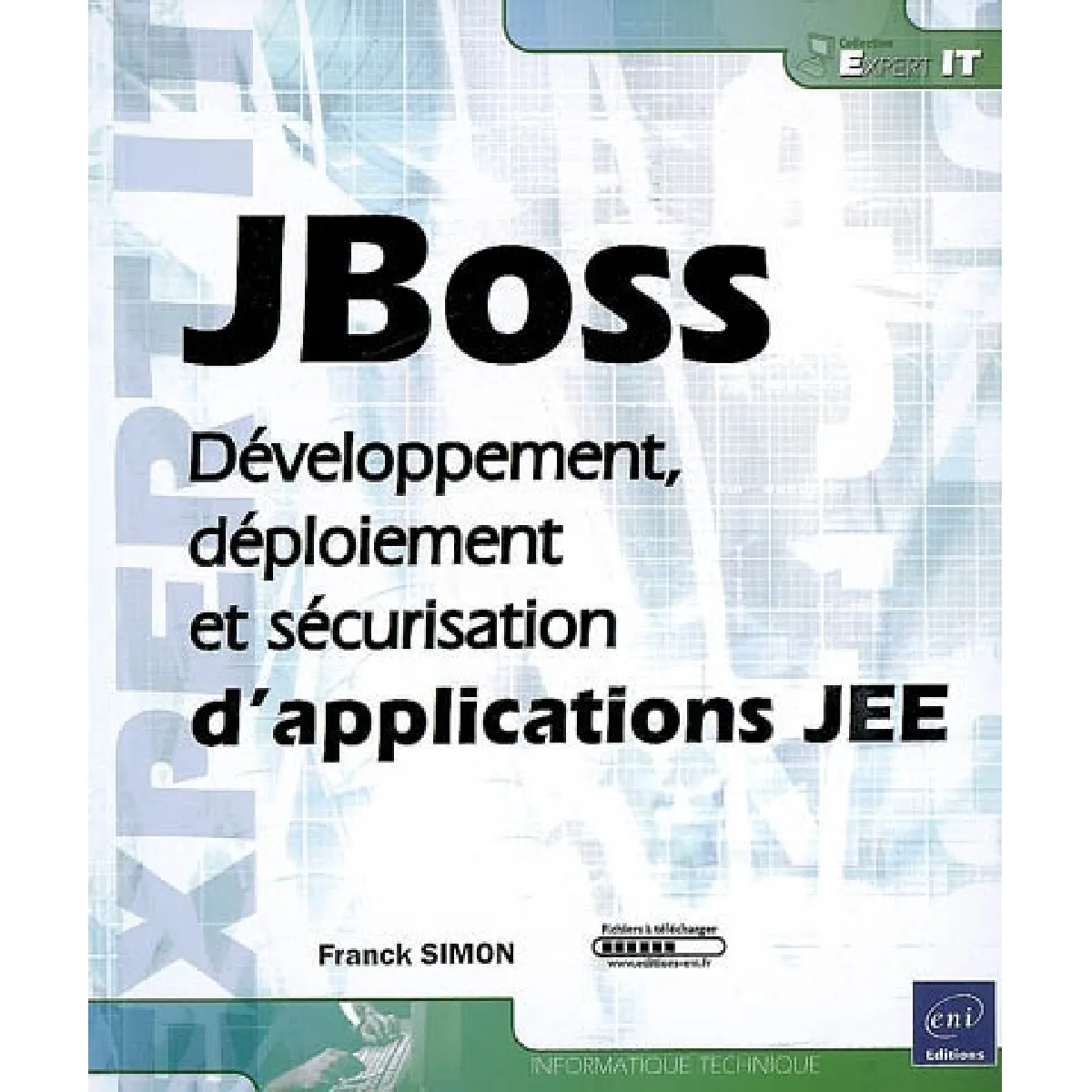 JBoss, développement, déploiement et sécurisation d'applications JEE · Occasion