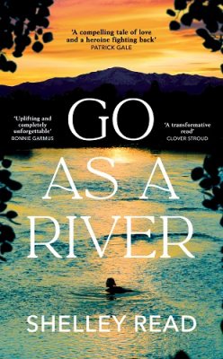 Go as a River (Hardback)