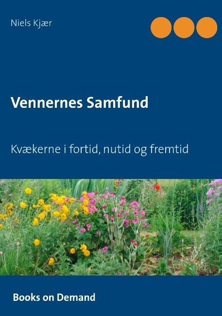 Vennernes Samfund - Niels Kjær - Bog
