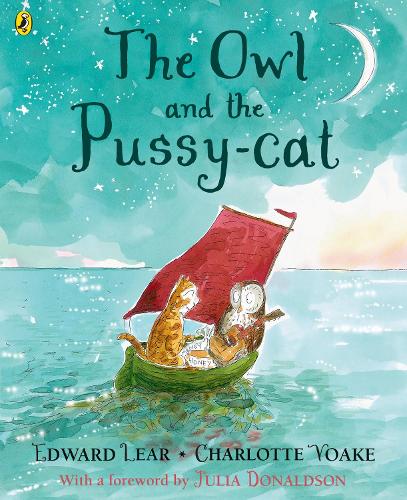 The Owl and the Pussy-cat (Paperback)