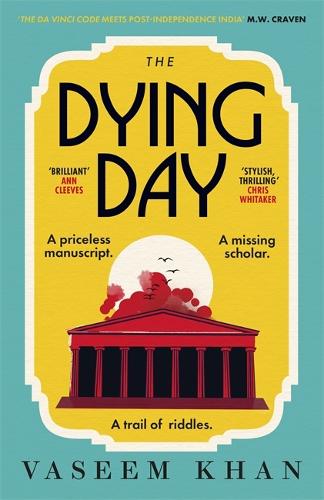 The Dying Day - The Malabar House Series (Paperback)