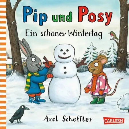 Carlsen Verlag Pip und Posy: Ein schöner Wintertag von Axel Scheffler