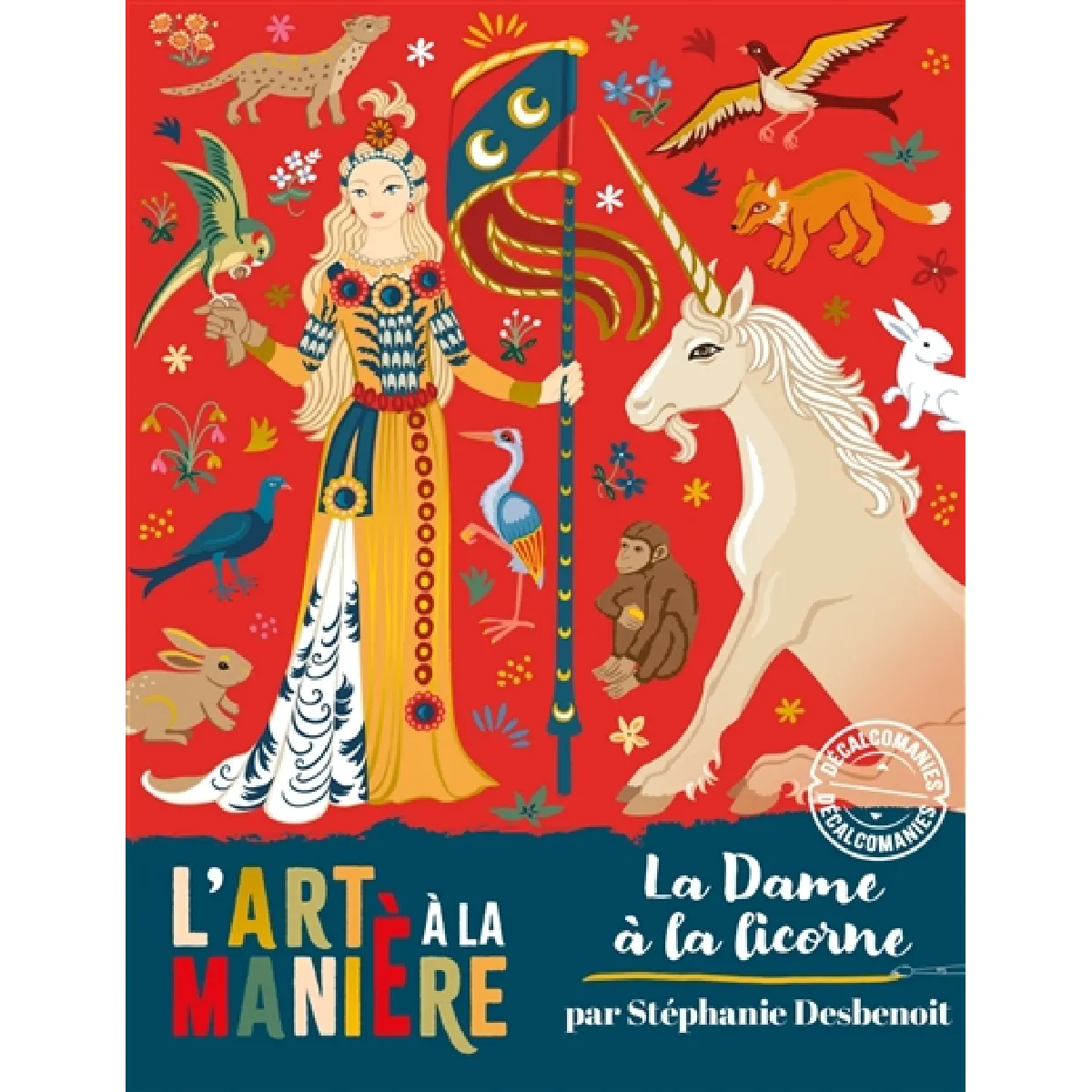 La dame à la licorne : décalcomanies
