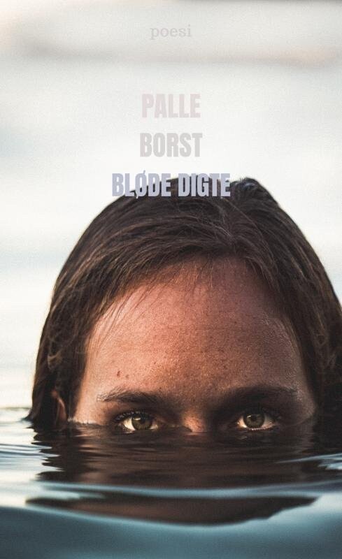 Bløde Digte - Palle Borst - Bog