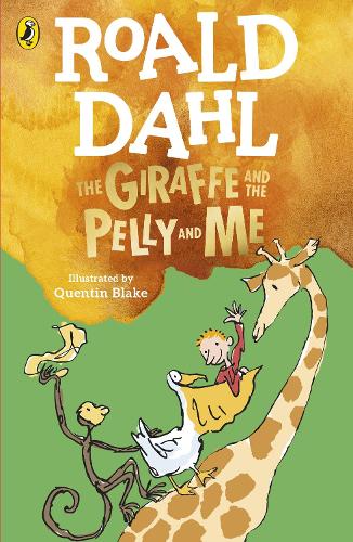 The Giraffe and the Pelly and Me (Paperback)