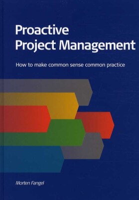 Proactive Project Management - Morten Fangel - Bog