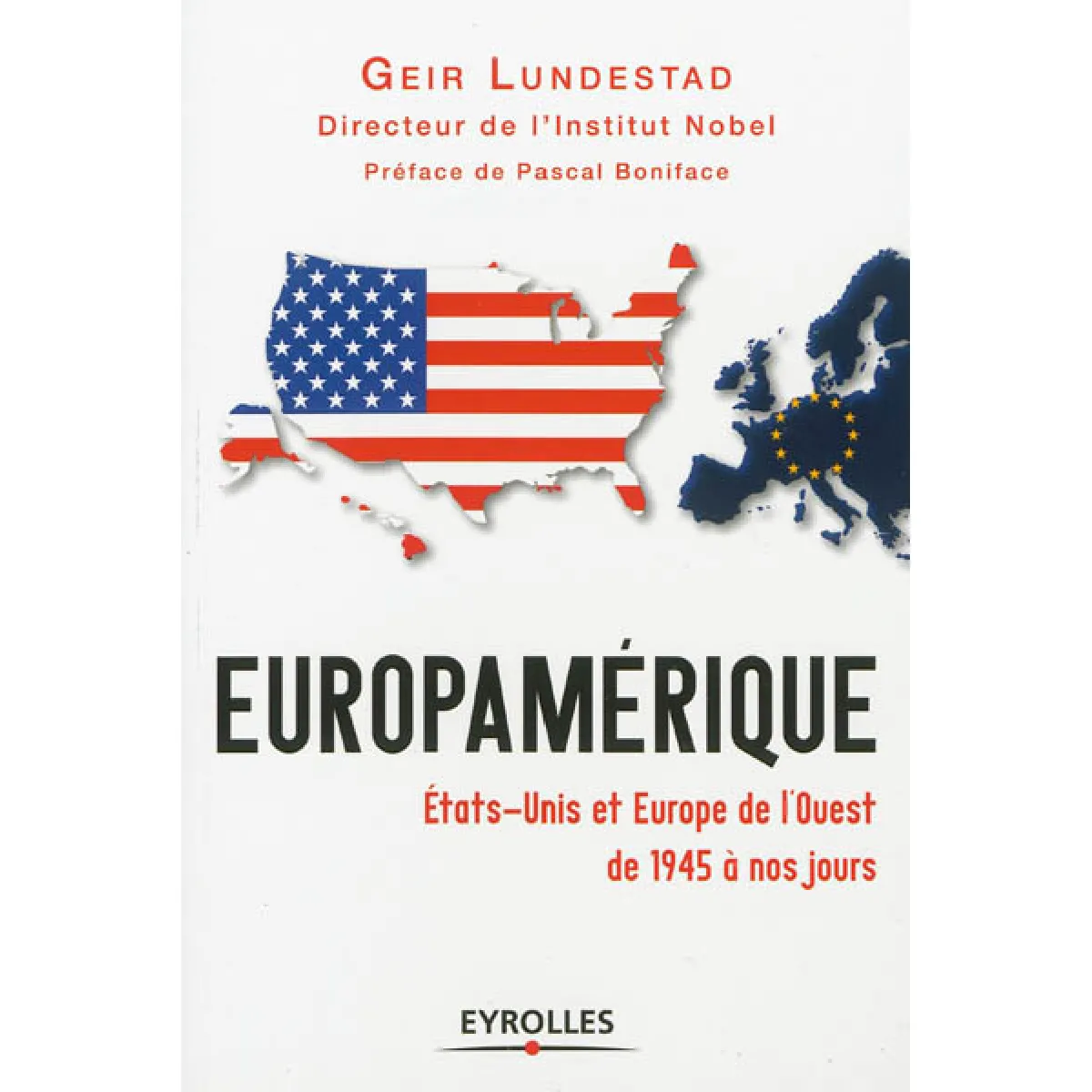 EuropAmérique : Etats-Unis et Europe de l'Ouest de 1945 à nos jours · Occasion
