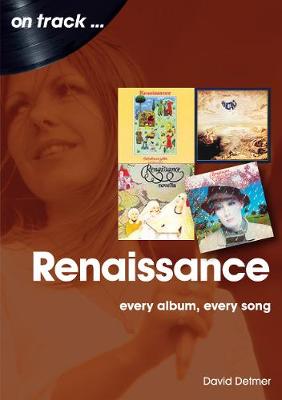 Renaissance Every Album, Every Song (On Track ) - On Track (Paperback)