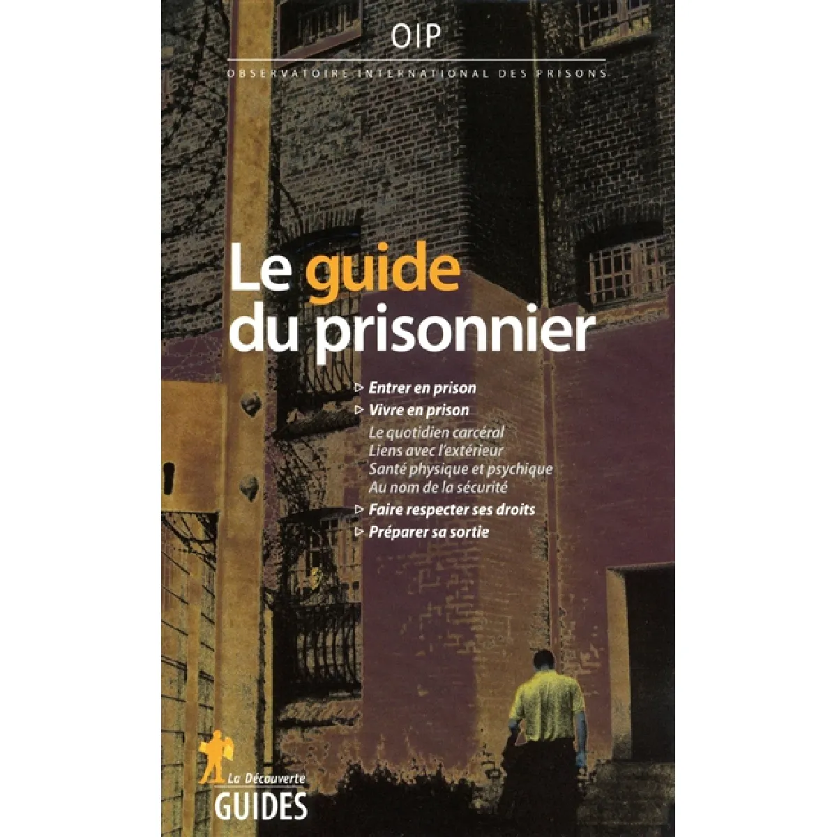 Le guide du prisonnier · Occasion