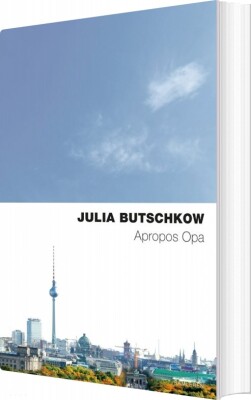 Apropos Opa, Nyk - Julia Butschkow - Bog