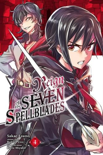Reign of the Seven Spellblades, Vol. 4 (manga) (Paperback)