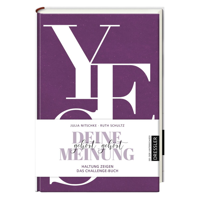 Yes - Deine Meinung gehört gehört - Haltung zeigen - Das Challenge-Buch