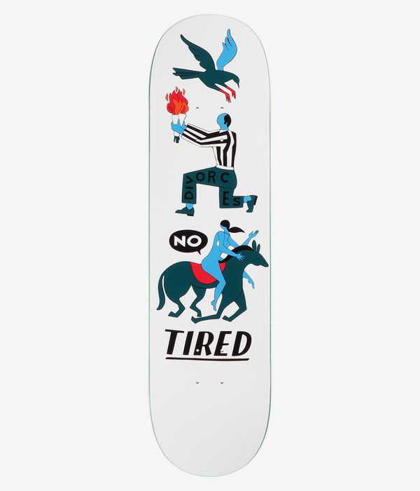 Tired Skateboards Oh Hell No 8.25