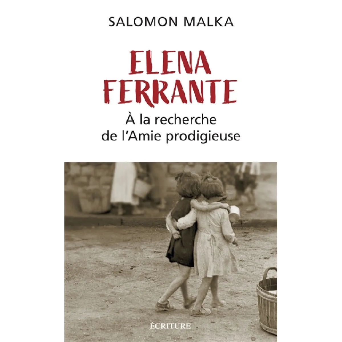 Elena Ferrante : à la recherche de L'amie prodigieuse · Occasion