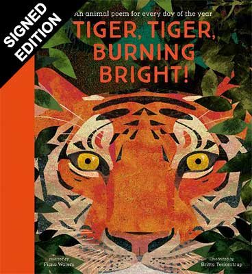Tiger, Tiger, Burning Bright! - An Animal Poem for Every Day of the Year: Signed Bookplate Edition - National Trust Poetry Collections (Hardback)