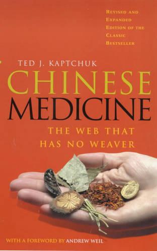 Chinese Medicine: The Web That Has No Weaver (Paperback)