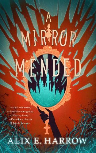A Mirror Mended - Fractured Fables (Hardback)