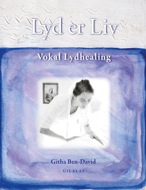 Lyd Er Liv - Githa Ben-David - Bog