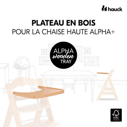 Tablette pour chaise haute Alpha+ - Bois - HAUCK