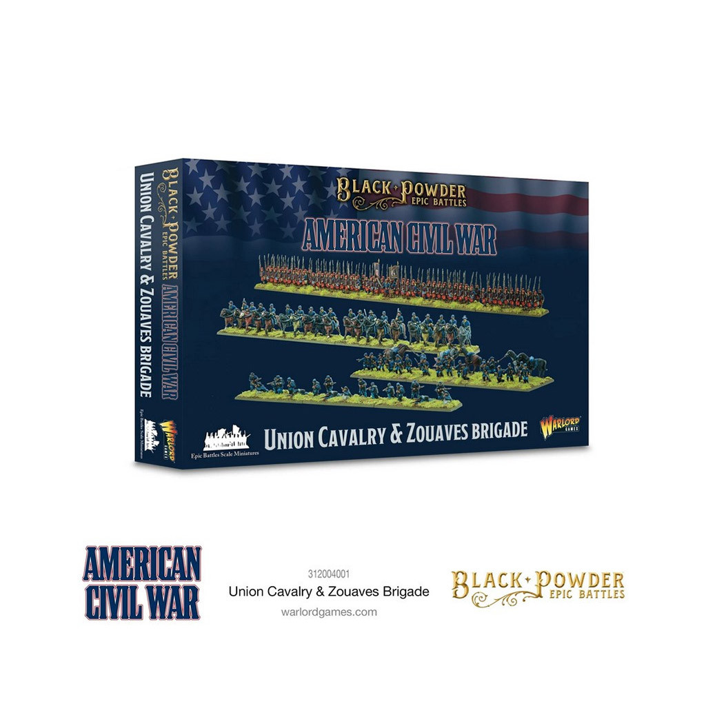 Black Powder Epic Battles : American Civil War - Union Cavalry & Zouaves Brigade