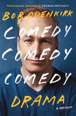 Comedy, Comedy, Comedy, Drama: The Sunday Times bestseller (Paperback)