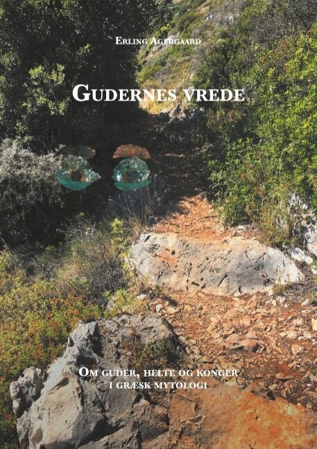 Gudernes Vrede - Erling Agergaard - Bog