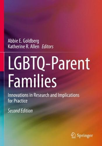 LGBTQ-Parent Families: Innovations in Research and Implications for Practice (Paperback)