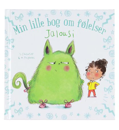 Forlaget Bolden Bog - Min Lille Bog Om F?lelser: Jalousi - Dansk