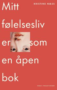 Mitt følelsesliv er som en åpen bok