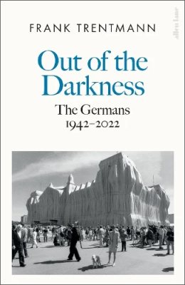 Out of the Darkness: The Germans, 1942-2022 (Hardback)
