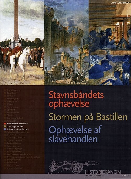 Stavnsbåndets Ophævelse, Stormen På Bastillen, Ophævelse Af Slavhandlen - Einar Lund Jensen - Bog