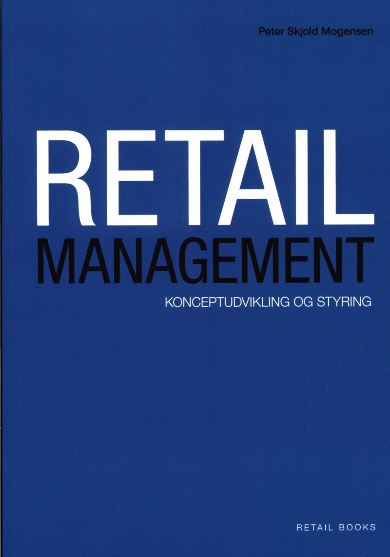 Retail Management - Peter Skjold Mogensen - Bog