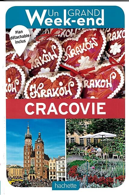 HACHETTE - UN GRAND WEEK END A CRACOVIE