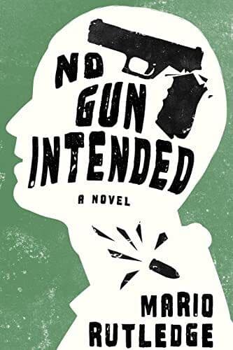 No Gun Intended, Rutledge, Mario Paperback Book Pre-Owned English