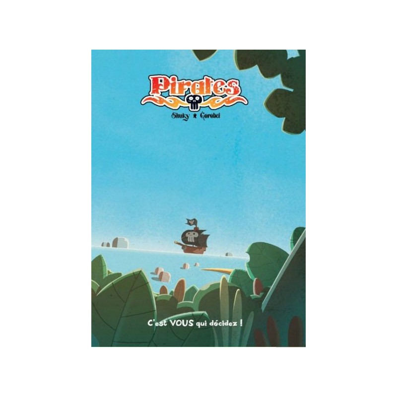 Pirates - La BD dont vous êtes le héros