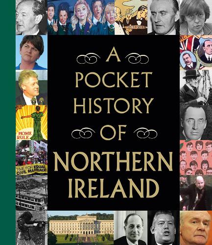 A Pocket History of Northern Ireland (Hardback)