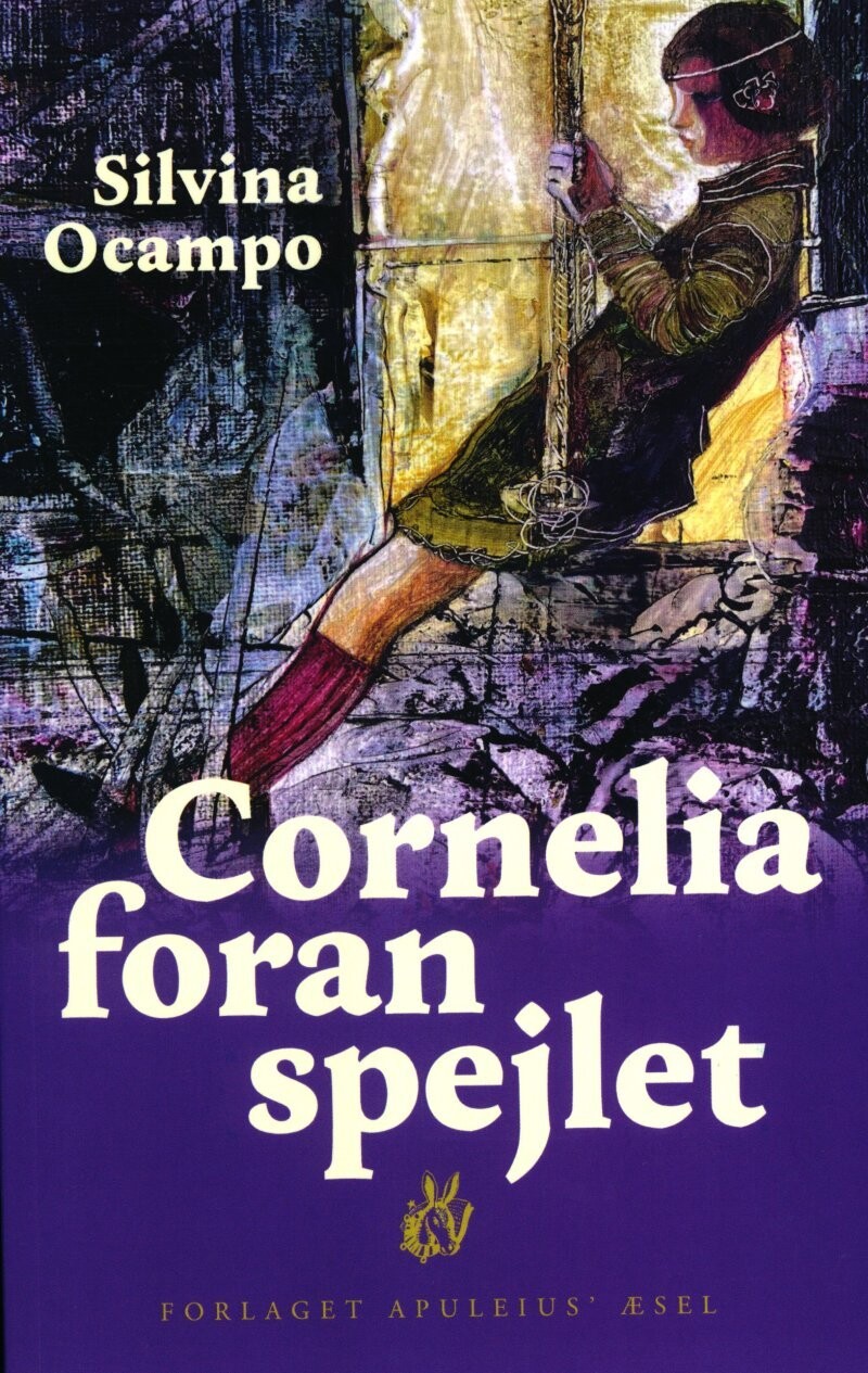 Cornelia Foran Spejlet - Silvina Ocampo - Bog