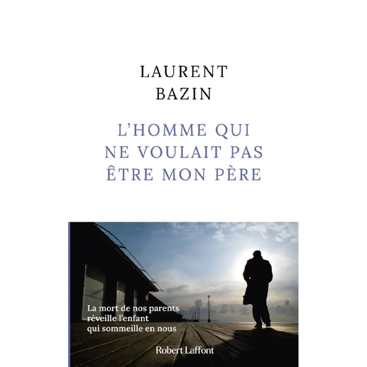 L'homme qui ne voulait pas être mon père · Occasion