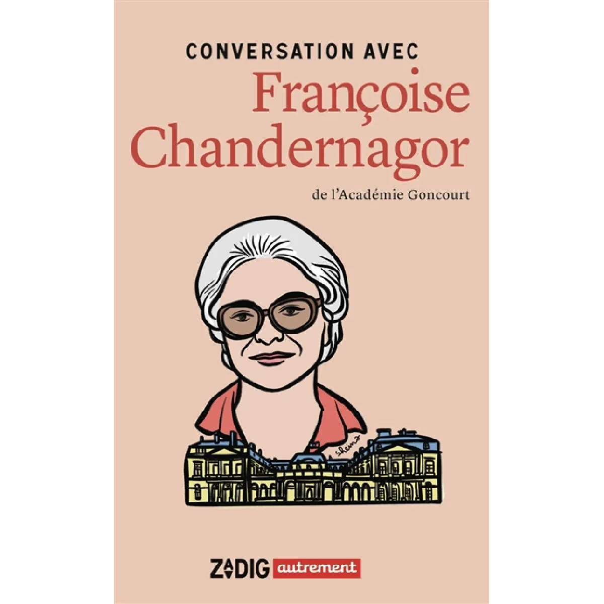 Conversation avec Françoise Chandernagor · Occasion