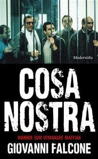 Cosa Nostra : mannen som utmanade maffian